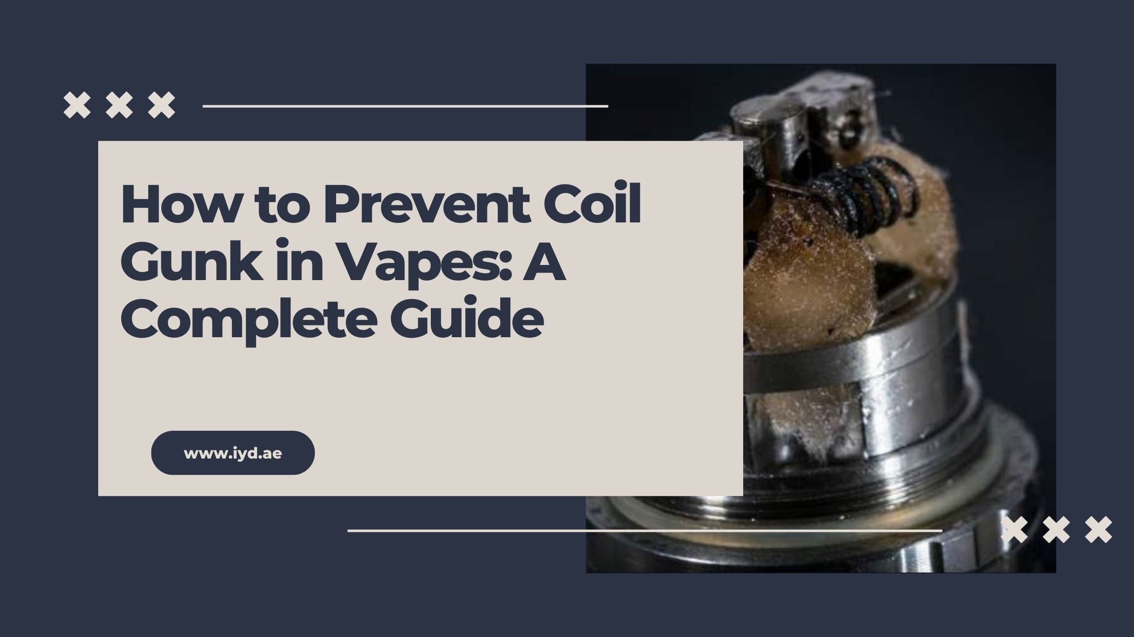 How to Prevent Coil Gunk in Vapes: A Complete Guide